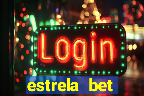 estrela bet horarios pagantes